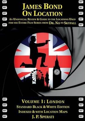 James Bond on location volume 1